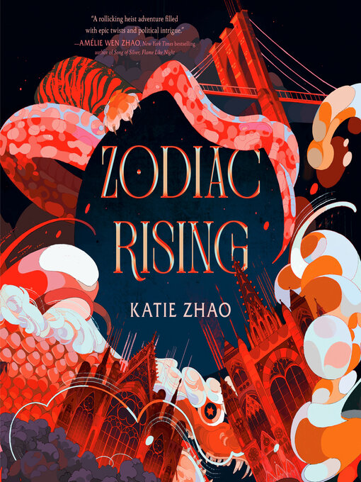 Title details for Zodiac Rising by Katie Zhao - Available